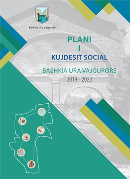 Plani I Kujdesit Social Bashkia Ura Vajgurore 2019 - 2023 Bashkia Ura Vajgurore