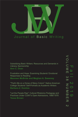 Jbwjournal of Basic Writing Fall 2019VOLUME 38 NUMBER 2