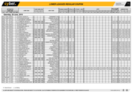 Lower Leagues Regular Coupon 28/06/2019 10:11 1 / 12