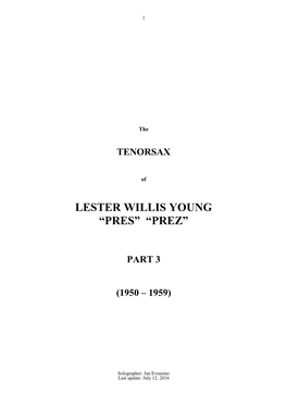 Lester Willis Young “Pres” “Prez”