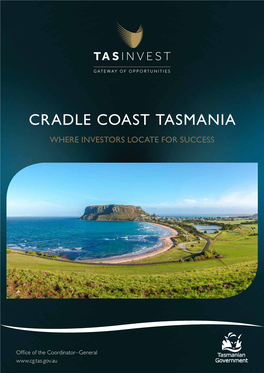 Cradle Coast Tasmania Where Investors Locate for Success