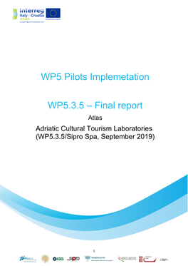 WP5 Pilots Implemetation WP5.3.5 – Final Report