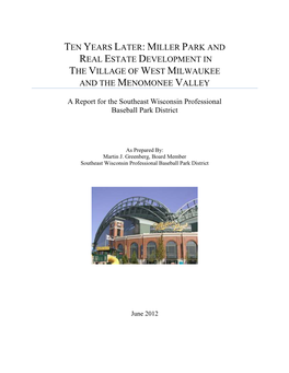 Miller Park and Real Estate Development in the Village of West Milwaukee and the Menomonee Valley