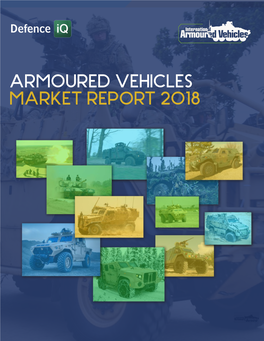 Armoured Vehicles Market Report 2018 Contents