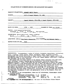 NAME of COLLECTION: BELMONT FAMILY Papers SOURCE: Gift of August Belmont, IV, 1982 SUBJECT: August Belmont, 1813-1890, &
