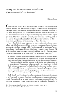 Mining and the Environment in Melanesia: C O N T E M P O R a Ry Debates Reviewed