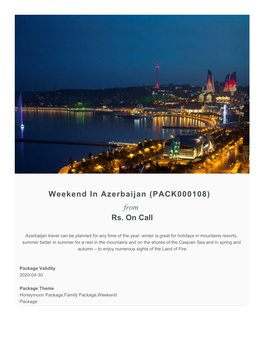 Weekend in Azerbaijan (PACK000108) from Rs