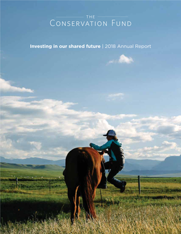 The Conservation Fund's 2018 Annual Report