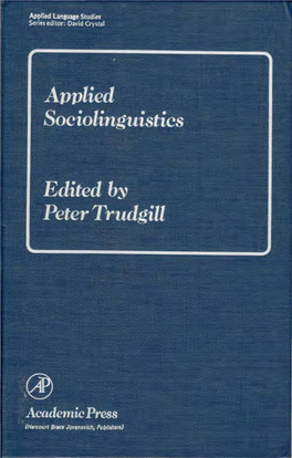 Applied Sociolinguistics Applied Language Studies Edited by David Crystal