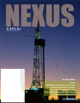 IN THIS ISSUE Bceid’S What’S Mine Is Yours, What’S Yours Is Mine Driving the Future with Technology My 15 Year Association with CAPLA