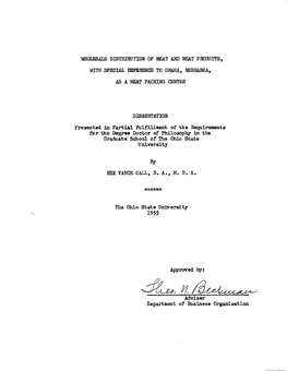 Wholesale Distribution of Meat and Meat Products, with Special Reference to Omaha, Nebraska, As a Meat Packing Center Dissertati