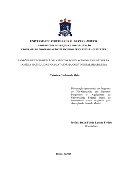 Padrões De Distribuição E Aspectos Populacionais Dos Peixes Da Família Haemulidae Na Plataforma Continental Brasileira