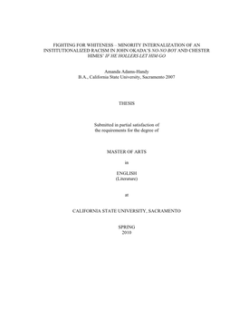 Minority Internalization of an Institutionalized Racism in John Okada’S No-No Boy and Chester Himes’ If He Hollers Let Him Go