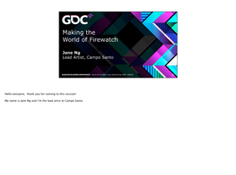 GDC16 Making the World of Firewatch Slides