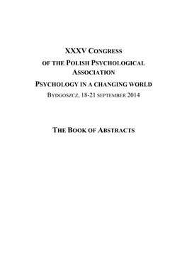 Xxxv Congress of the Polish Psychological Association Psychology in a Changing World Bydgoszcz, 18-21 September 2014