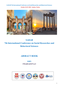 SADAB 7Th International Conference on Social Researches and Behavioral Sciences October 24-25, 2020 / Antalya, Turkey
