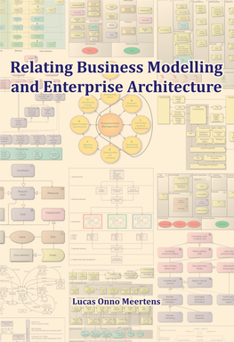 Relating Business Modelling and Enterprise Architecture Lucas Onno Meertens Relating Business Modelling and Enterprise Architecture
