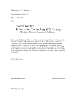 North Korea's Information Technology (IT) Strategy IT Industry, Electronic Government, the Internet