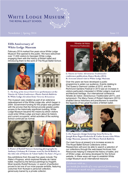 Newsletter | Spring 2014 Issue 11 Fifth Anniversary of White Lodge Museum