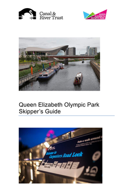 Queen Elizabeth Olympic Park Skipper's Guide