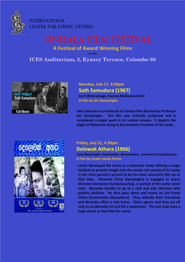 SINHALA FILM FESTIVAL a Festival of Award Winning Films at the ICES Auditorium, 2, Kynsey Terrace, Colombo 08