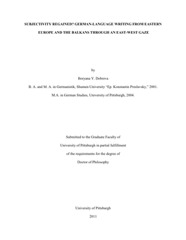 SUBJECTIVITY REGAINED? GERMAN-LANGUAGE WRITING from EASTERN EUROPE and the BALKANS THROUGH an EAST-WEST GAZE by Boryana Y. Dobre