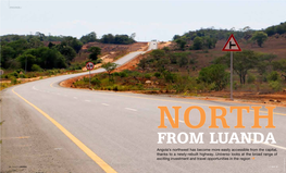 Angola’S Northwest Has Become More Easily Accessible from the Capital, Thanks to a Newly-Rebuilt Highway