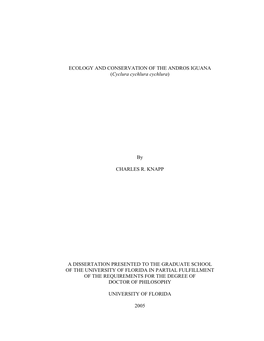 ECOLOGY and CONSERVATION of the ANDROS IGUANA (Cyclura Cychlura Cychlura)