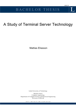 BACHELOR THESIS a Study of Terminal Server Technology