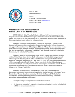 Chief Timothy Mccarthy of Orland Park Has Been Named the First Recipient of the Chief of the Year Award by the Illinois Association of Chiefs of Police