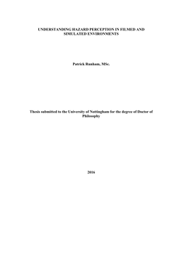 Understanding Hazard Perception in Filmed and Simulated Environments