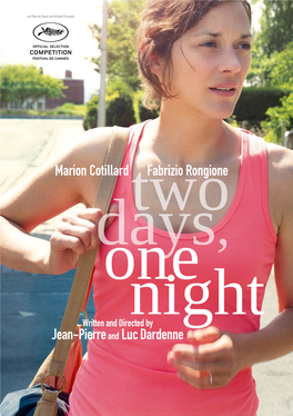 Jean-Pierreand Luc Dardenne Marion Cotillard Fabrizio Rongione