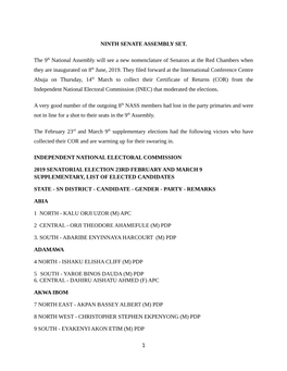 NINTH SENATE ASSEMBLY SET. the 9Th National Assembly Will See a New Nomenclature of Senators at the Red Chambers When They Are I