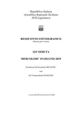Repubblica Italiana Assemblea Regionale Siciliana XVII Legislatura RESOCONTO STENOGRAFICO 124ª SEDUTA MERCOLEDI' 19 GIUGNO 20