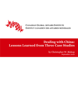 Dealing with China: Lessons Learned from Three Case Studies