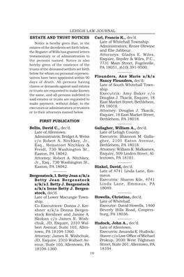 LEHIGH LAW JOURNAL ESTATE and TRUST NOTICES FIRST PUBLICATION Bellis, David C., Dec'd. Late of Allentown. Administratrix