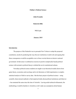 1 Publius's Political Science John Ferejohn Roderick Hills NYU Law January 2015 Introduction the Purpose of the Federalist