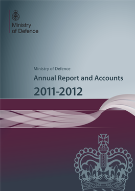 Ministry of Defence Annual Report and Accounts 2011-2012