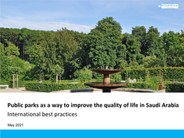 Public Parks As a Way to Improve the Quality of Life in Saudi Arabia International Best Practices