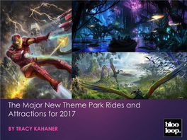 The Major New Theme Park Rides and Attractions for 2017