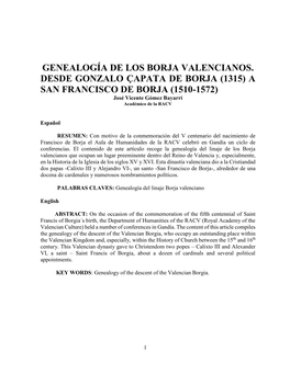 GENEALOGÍA DE LOS BORJA VALENCIANOS. DESDE GONZALO ÇAPATA DE BORJA (1315) a SAN FRANCISCO DE BORJA (1510-1572) José Vicente Gómez Bayarri Académico De La RACV