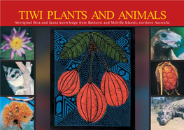 Tiwi Plants and Animals