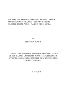 The Practice and Challenges of Administration and Coaching Athletics: Focusing on Some Selected First Division Clubs in Addis Ababa