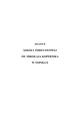 Statut Szkoły Podstawowej Im. Mikołaja Kopernika W