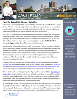 ZACH KLEIN Enewsletter COLUMBUS CITY ATTORNEY Volume 2, Issue 10 from the Desk of City Attorney Zach Klein November 2019 Columbus Is a Growing, Vibrant City