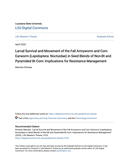 Larval Survival and Movement of the Fall Armyworm and Corn Earworm