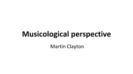 Musicological Perspective