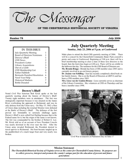 July Quarterly Meeting in THIS ISSUE Sunday, July 23, 2006 at 5 P.M