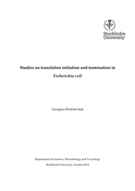 Studies on Translation Initiation and Termination in Escherichia Coli