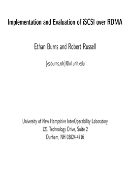 Implementation and Evaluation of Iscsi Over RDMA Ethan Burns and Robert Russell